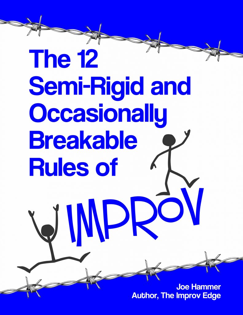 Joe Hammer's RULES OF IMPROV Report